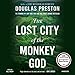 Algopix Similar Product 1 - The Lost City of the Monkey God A True
