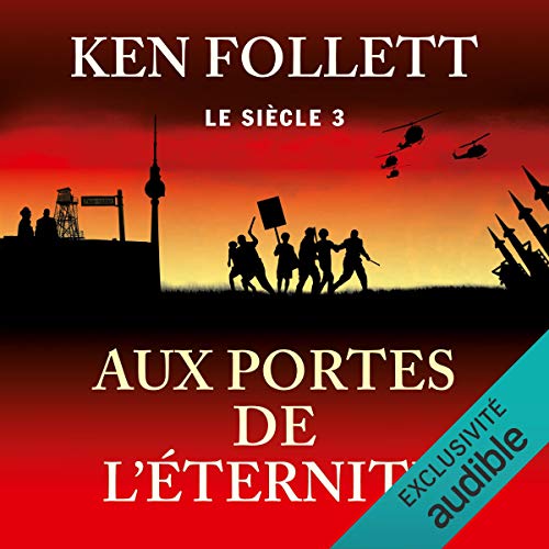 Algopix Similar Product 10 - Aux portes de l'éternité: Le siècle 3