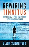 Algopix Similar Product 1 - Rewiring Tinnitus How I Finally Found