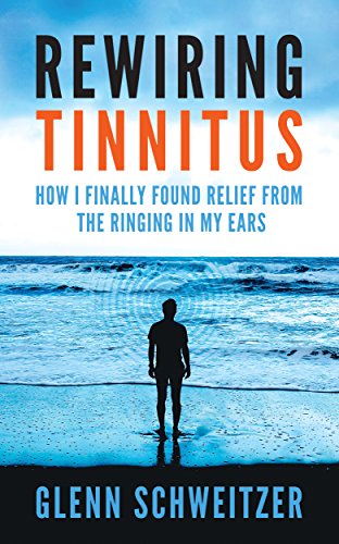 Algopix Similar Product 10 - Rewiring Tinnitus How I Finally Found