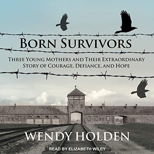 Algopix Similar Product 7 - Born Survivors Three Young Mothers and