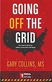 Algopix Similar Product 11 - Going Off The Grid The HowTo Book Of