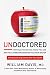 Algopix Similar Product 11 - Undoctored Why Health Care Has Failed
