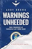 Algopix Similar Product 12 - Warnings Unheeded Twin Tragedies at