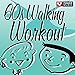 Algopix Similar Product 4 - 60s Walking Workout 60 Minute