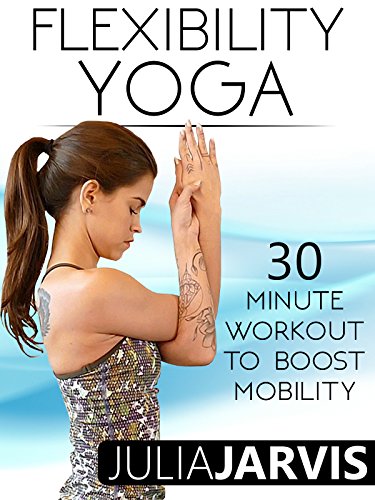 Algopix Similar Product 1 - Flexibility Yoga 30 Minute Workout To
