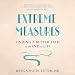 Algopix Similar Product 14 - Extreme Measures Finding a Better Path