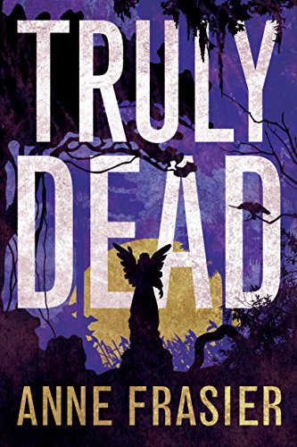 Algopix Similar Product 6 - Truly Dead (Elise Sandburg Book 4)