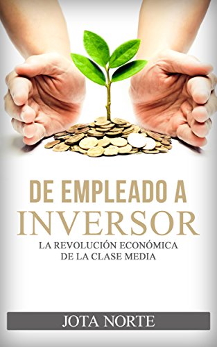 Algopix Similar Product 15 - De Empleado a Inversor La Revolucin