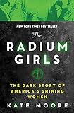 Algopix Similar Product 6 - The Radium Girls The Dark Story of