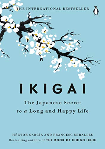 Algopix Similar Product 8 - Ikigai The Japanese Secret to a Long
