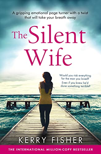 Algopix Similar Product 4 - The Silent Wife A gripping emotional