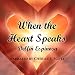 Algopix Similar Product 7 - When the Heart Speaks