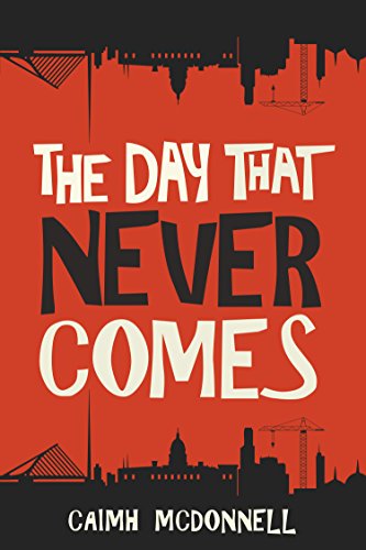 Algopix Similar Product 17 - The Day That Never Comes The Dublin