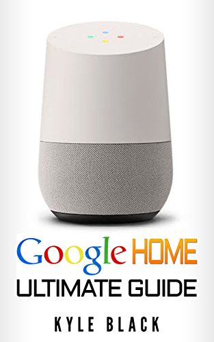 Algopix Similar Product 14 - Google Home Ultimate Guide to