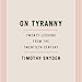 Algopix Similar Product 17 - On Tyranny Twenty Lessons from the