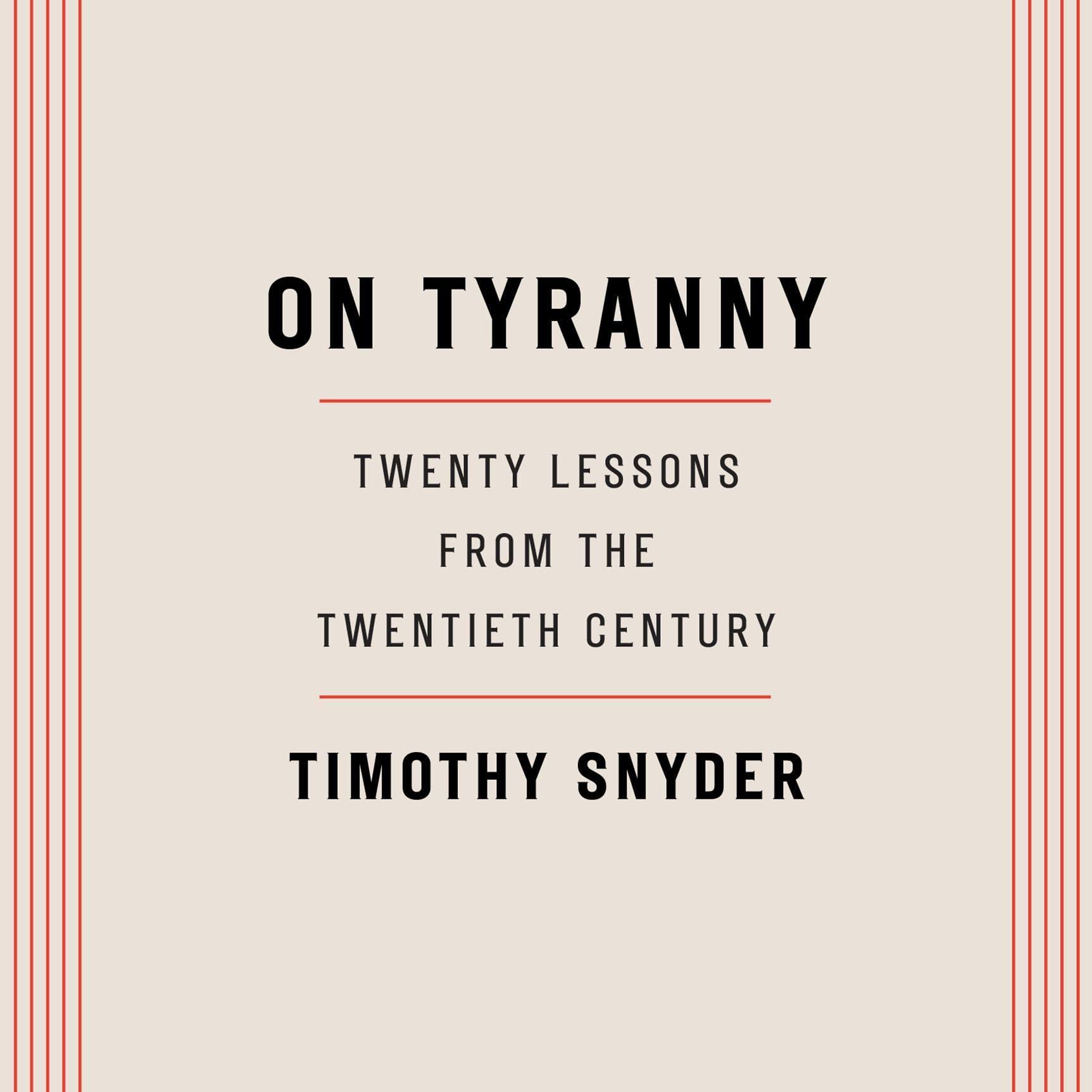 Algopix Similar Product 5 - On Tyranny Twenty Lessons from the