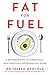 Algopix Similar Product 11 - Fat for Fuel A Revolutionary Diet to