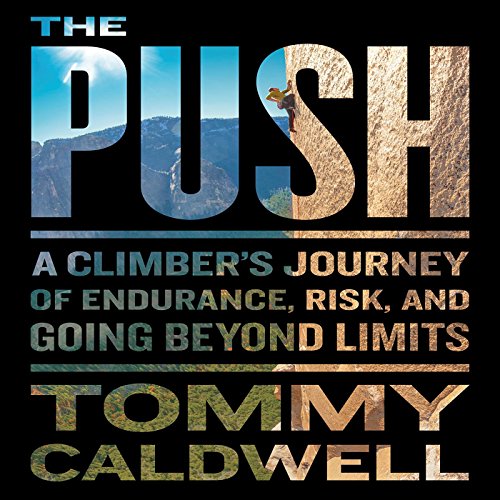 Algopix Similar Product 6 - The Push A Climbers Journey of