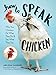 Algopix Similar Product 5 - How to Speak Chicken Why Your Chickens