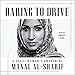 Algopix Similar Product 12 - Daring to Drive A Saudi Womans