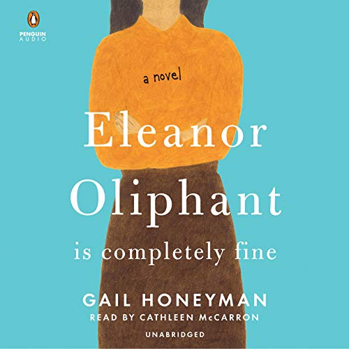 Algopix Similar Product 8 - Eleanor Oliphant Is Completely Fine A