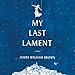 Algopix Similar Product 19 - My Last Lament