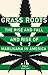 Algopix Similar Product 18 - Grass Roots The Rise and Fall and Rise