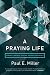 Algopix Similar Product 5 - A Praying Life Connecting with God in