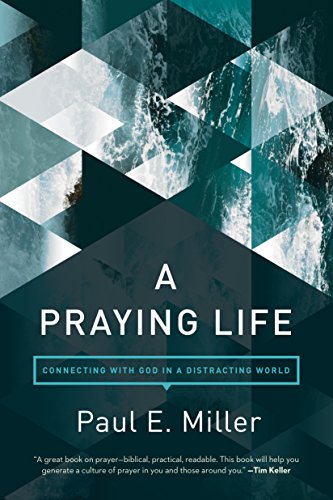Algopix Similar Product 2 - A Praying Life Connecting with God in