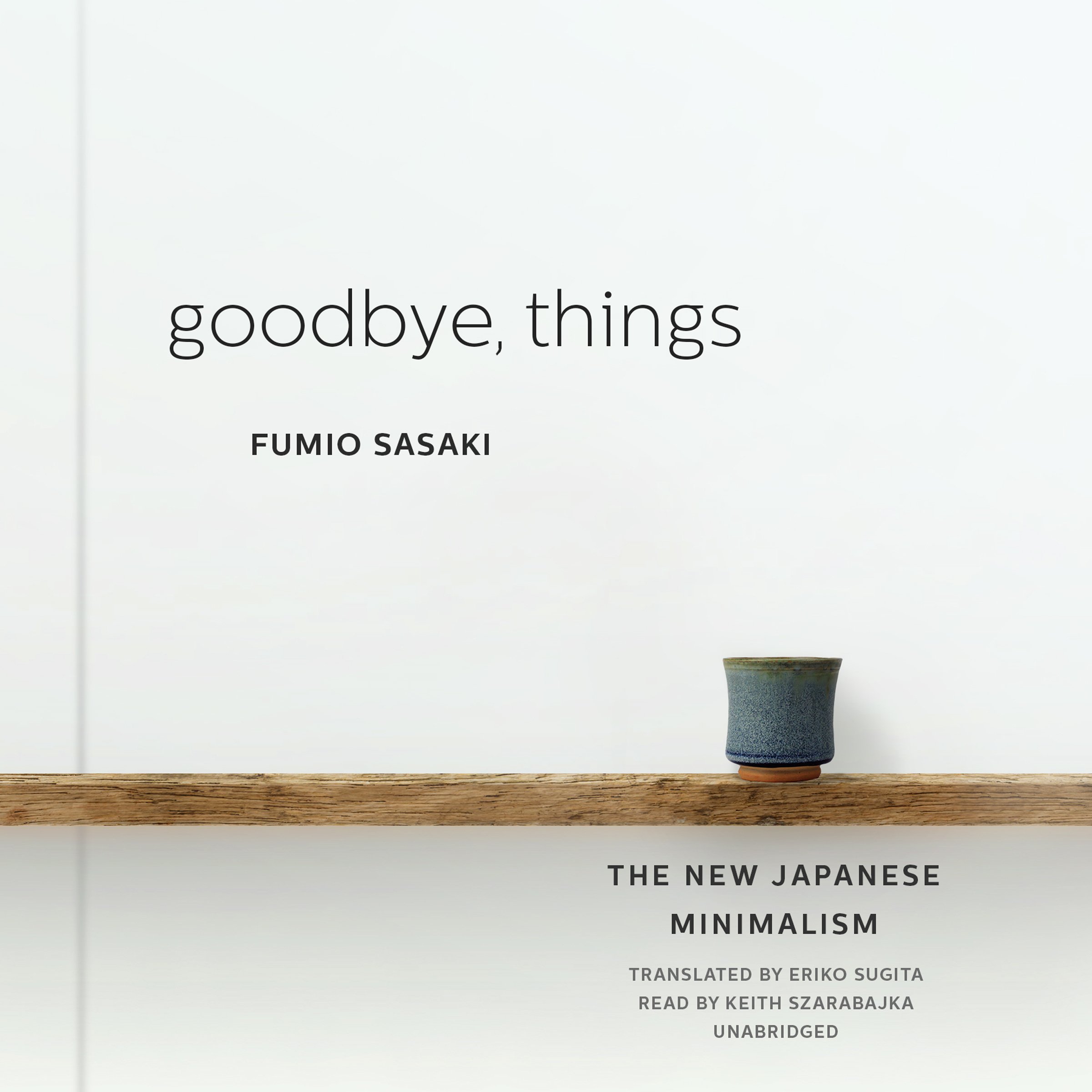 Algopix Similar Product 9 - Goodbye Things The New Japanese