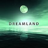 Algopix Similar Product 1 - Dreamland  Soft Music for Sleep Pure