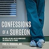 Algopix Similar Product 1 - Confessions of a Surgeon The Good the