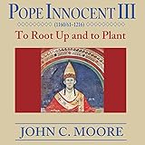 Algopix Similar Product 12 - Pope Innocent III To Root up and to