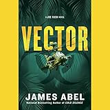 Algopix Similar Product 13 - Vector: A Joe Rush Novel, Book 4