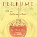 Algopix Similar Product 20 - Perfume: The Alchemy of Scent