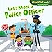 Algopix Similar Product 9 - Let's Meet a Police Officer
