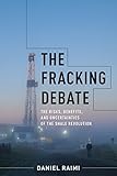 Algopix Similar Product 9 - The Fracking Debate The Risks