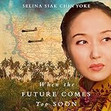 Algopix Similar Product 14 - When the Future Comes Too Soon The