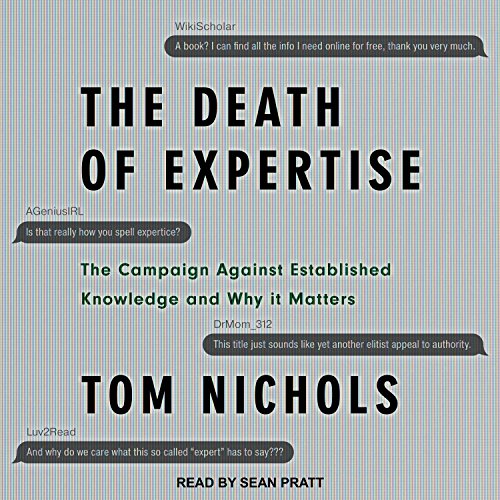 Algopix Similar Product 18 - The Death of Expertise The Campaign
