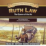 Algopix Similar Product 4 - Ruth Law: The Queen of the Air