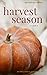 Algopix Similar Product 4 - Harvest Season a novel Book 2
