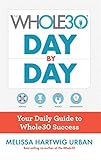 Algopix Similar Product 2 - The Whole30 Day by Day Your Daily