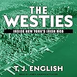 Algopix Similar Product 17 - The Westies: Inside New York's Irish Mob