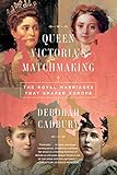 Algopix Similar Product 6 - Queen Victorias Matchmaking The Royal