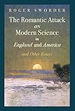 Algopix Similar Product 12 - The Romantic Attack on Modern Science