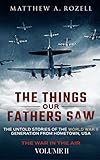 Algopix Similar Product 9 - The Things Our Fathers SawThe Untold