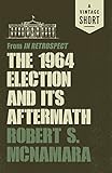 Algopix Similar Product 15 - The 1964 Election and Its Aftermath