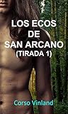 Algopix Similar Product 9 - Los Ecos de San Arcano Tirada 1  6