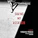 Algopix Similar Product 10 - Saving My Assassin